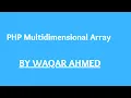 PHP Multidimensional Array PHP tutorials for beginners in Waqar Ahmed