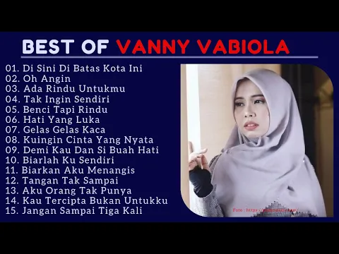 Download MP3 Vanny Vabiola | Full Album Kenangan |  Cover + Lirik | Cover By Vanny Vabiola