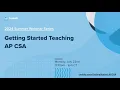 Getting Started Teaching AP CSA