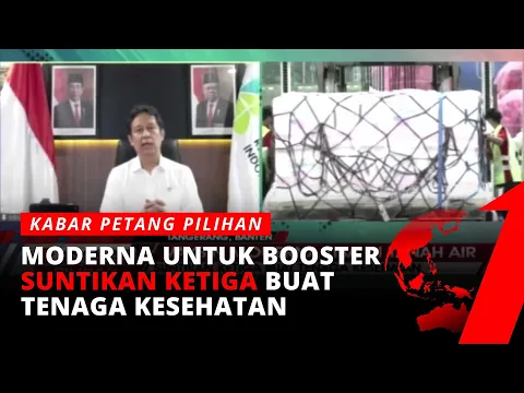 Tiga Juta Dosis Vaksin Moderna Tiba di Tanah Air