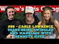 Carly Lawrence Talks Being Swindled Possible Marriage with Bennett Sipes