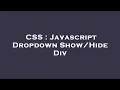 CSS Javascript Dropdown Div