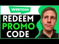 How To Get Redeem Your Webtoon Promo Code Easy Fast
