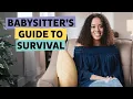 Babysitter s Guide to Survival Tips for New Babysitters