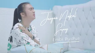 embi puspus jangan nakal sayang official music video 