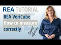 REA VeriCube - How to measure correctly