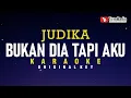 Download Lagu Bukan Dia Tapi Aku - Judika (Karaoke)