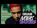 Lagu MELHORES - ORUAM ALBUM NOVO 2025 COMPLETO Playlist Oruam 2025