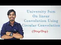 Linear convolution using Circular Convolution using Dft-Idft method Lec 19