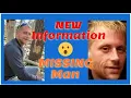 UPDATE Missing Man - NEW INformation