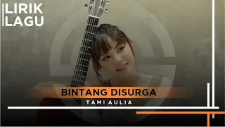 Download Bintang Disurga - Noah | Cover Tami Aulia | Lyric MP3