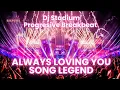 Download Lagu ALWAYS LOVING YOU SONG LEGEND REMIX BREAKBEAT FULLBASS • Dj Stadium • Clubbing Party • Tiktok Viral