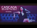 Lagu Cascada - Because The Night 2022 (T-BEAT TOP Bootleg)