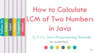 Java Program to Calculate LCM of two Numbers in java SonaliThore LLAGT