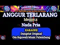 Download Lagu ANGGUR TERLARANG KARAOKE  (MEGGY.Z - NADA PRIA @karaokedendy @karaokerajawali )