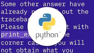 How to catch and print the full exception traceback without the program