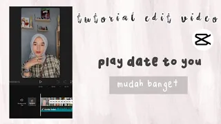 Download Tutorial Edit Video Lagu Playdate Viral Tiktok || CAPCUT - Siti Rahma Fitri Yani MP3