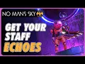 How to find the NEW Race and build your own Staff - No Mans Sky ECHOES