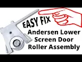 Andersen Lower Screen Door Roller Wheels Assembly DIY EASY Fix Save Money