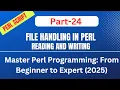File Handling In PERL Part-24