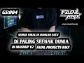 Download Lagu DJ CAMPURAN V2 REMIX TERBARU  PALING ENAK SEDUNIA - FADIL PROJECTS/ DJ OPUS RMX