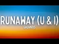 Download Lagu Galantis - Runaway (U \u0026 I) (Lyrics)