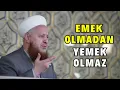 Download Lagu Allah Rızka Kefilse Neden Çalışıyoruz?