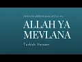 Download Lagu Allah Ya Mevlana (Turkish) Vocals Only - Amaan Ur Rehman
