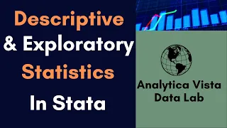 52 Stata Tutorial Descriptive and Exploratory Statistics Complete Guide for Beginners
