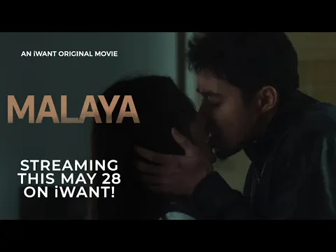 Malaya Trailer | Streaming this May 28 | iWant Original Movie