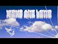 Prinz, A1 x J1, Gabriela Bee - Highs \u0026 Lows [Remix] (Lyric Video)