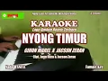 Download Lagu Gihon Marel x Jacson Zeran|| NYONG TIMUR - KARAOKE Nada Wanita