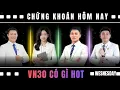 Lagu BÍ MẬT ĐẰNG SAU ĐÀ TĂNG VN30 – DÒNG TIỀN LỚN ĐANG LÀM GÌ?