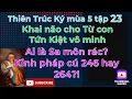 Download Lagu Thiên Trúc ký mùa5 tập23#Khai não cho Từ con Tứn Kiệt vô minh:Ai là Sa môn rác?pháp cú 246 hay 264?!