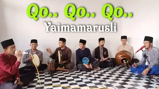 Download Qo..Qo..Qo.. ~ Yaimamarusli || Variasi Hadroh MP3