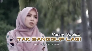 Download VANNY VABIOLA - TAK SANGGUP LAGI ( OFFICIAL MUSIC VIDEO) MP3