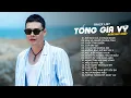 Download Lagu ĐỜI KHÓ CÓ AI ĐOÁN ĐƯỢC, ANH LÀ NGƯỜI CHUNG TÌNH, CUỘC TÌNH BUỒN | TỐNG GIA VỸ MỚI NHẤT 2024