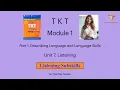 TKT Module 1 Unit 7 7 3 Listening Subskills