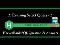 2 - Revising Select Query