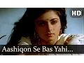 Download Ashiqon Se Bas Yahi - Bhagyashree - Paayal - Hindi Sad Love Song - Nadeem Shravan mp4 3gp mp3 videos - waplic