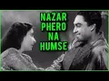 Download Lagu Nazar Phero Na Humse | Deedar Songs | Ashok Kumar | Nargis | Dilip Kumar | Old Hindi Songs