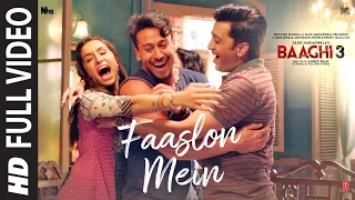Full Video Faaslon Mein Baaghi 3 Tiger Shroff Shraddha Kapoor Sachet Parampara 