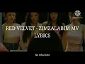 Download Lagu RED VELVET - 짐살라빔 (ZIMZALABIM) MV LYRICS [Rom]