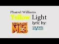 Download Lagu PHARRELL WILLIAMS - YELLOW LIGHT Lyrics (ost. Despicable Me 3)