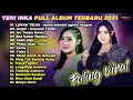 Download Lagu Yeni Inka Terbaru 2021 Adella Full Album   Lemah Teles, Angel