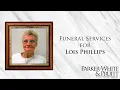 Funeral Services for Lois Phillips
