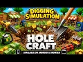 Digging Simulator Hole Craft Browser Gameplay New Game App1