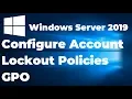 Configure Account Lockout Policies in Windows Server 2019
