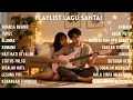 Lagu Kumpulan lagu santai playlist lagu