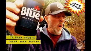 Labatt Blue Canadian Pilsener Beer Review by A Beer Snob s Cheap Brew Review